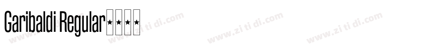 Garibaldi Regular字体转换